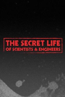 Secret Life of Scientists and Engineers